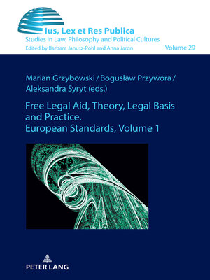cover image of Free Legal Aid, Theory, Legal Basis and Practice. European Standards